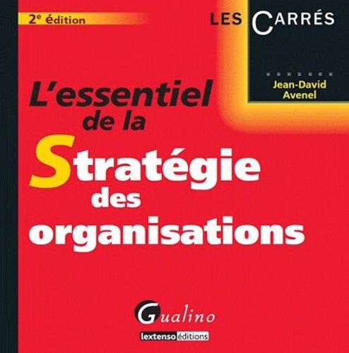 L'essentiel De La Stratégie Des Organisations