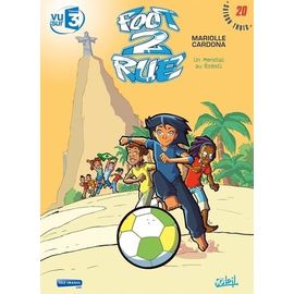 Foot 2 Rue - Tome 20 - Un Mondial Au Brésil