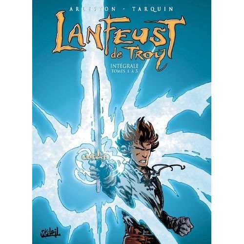 Lanfeust De Troy - Intégrale Tomes 1 À 3 - Tome 1, L'ivoire Du Magohamoth - Tome 2, Thanos L'incongru - Tome 3, Castel Or-Azur