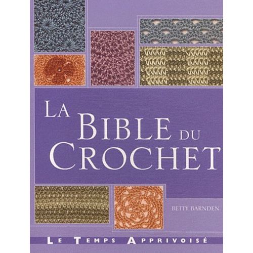 La Bible Du Crochet