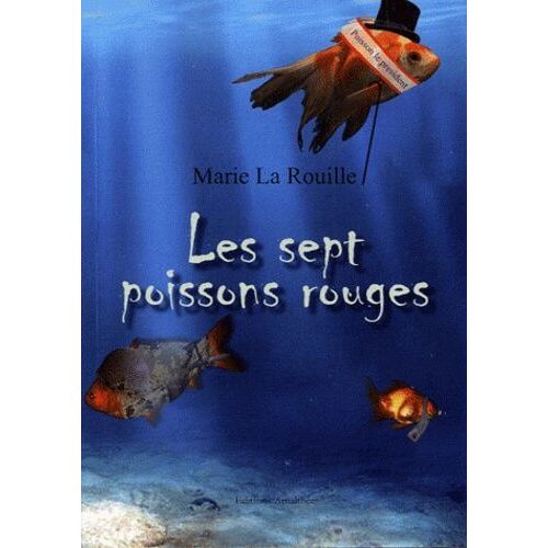 Les Sept Poissons Rouges