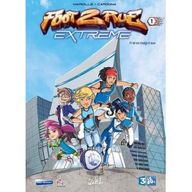 Foot 2 Rue - Extreme - Tome 1 - Frères Malgré Eux