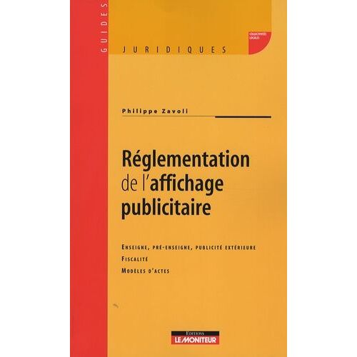 Réglementation De L'affichage Publicitaire