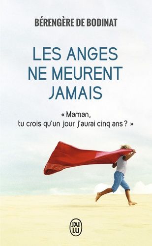 Les Anges Ne Meurent Jamais