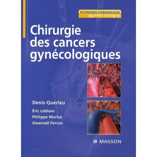 Chirurgie Des Cancers Gynécologiques