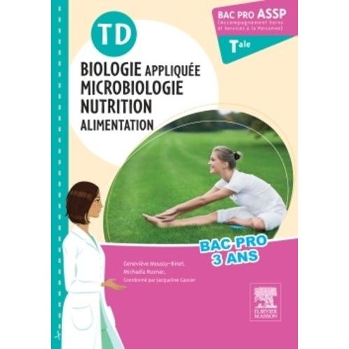 Td Biologie Appliquée, Microbiologie, Nutrition-Alimentation Tle Bac Pro Assp