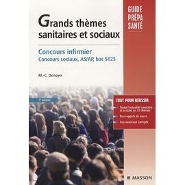 Grands Thèmes Sanitaires Et Sociaux - Concours Infirmier, As Et Ap - Concours Sociaux, As/Ap, Bac St2s
