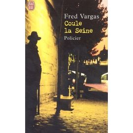 Une Enquête Du Commissaire Adamsberg - Coule La Seine