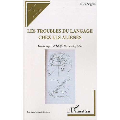 Les Troubles Du Langage Chez Les Aliénés