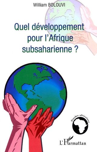 Quel Développement Pour L'afrique Subsaharienne ?