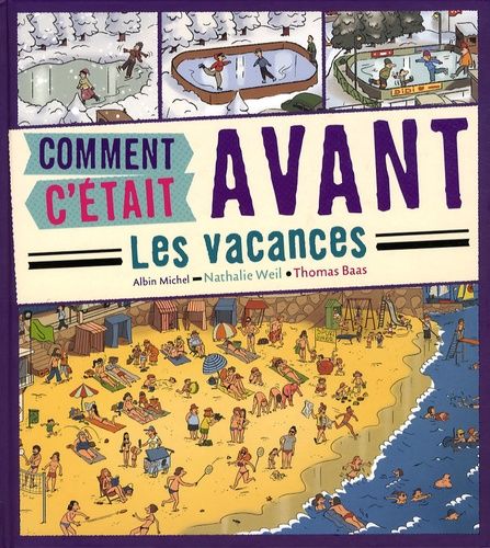 Comment C'était Avant - Les Vacances