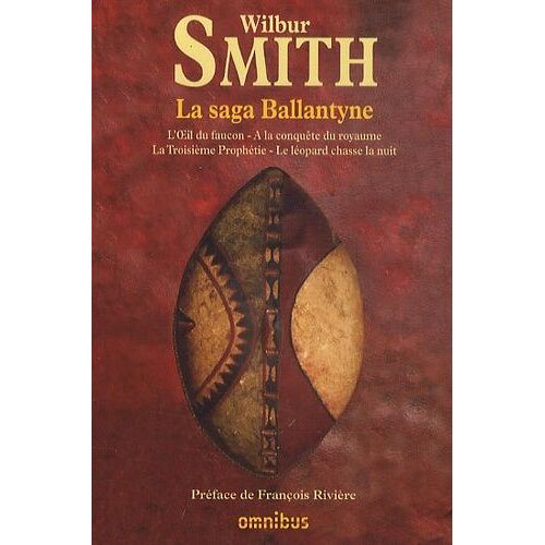 La Saga Ballantyne - L'oeil Du Faucon- A La Conquête Du Royaume- La Troisième Prophétie- Le Léopard Chasse La Nuit