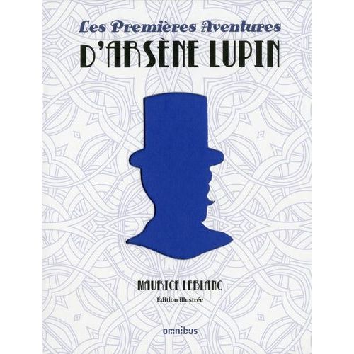 Les Premières Aventures D'arsène Lupin