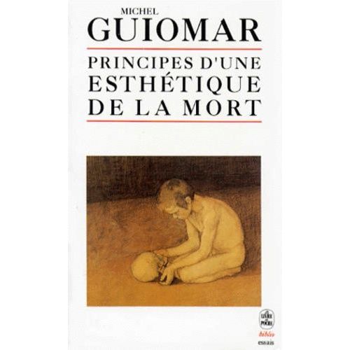 Principes D'une Esthétique De La Mort - Les Modes De Présence, Les Présences Immédiates, Le Seuil De L'au-Delà
