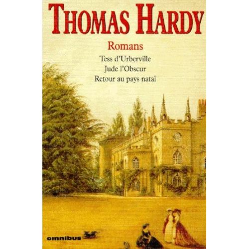 Tess D'urberville - Jude L'obscur - Retour Au Pays Natal