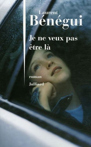 Je Ne Veux Pas Être Là