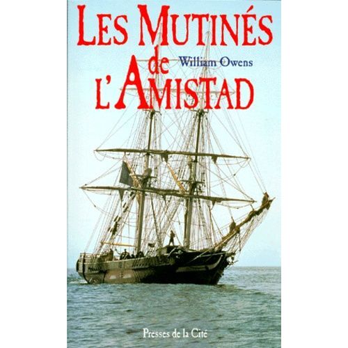 Les Mutinés De L'"Amistad