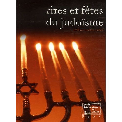 Rites Et Fêtes Du Judaïsme