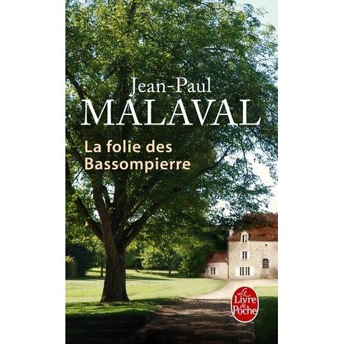 La Folie Des Bassompierre