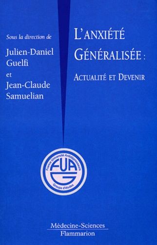 L'anxiété Généralisée - Actualité Et Devenir