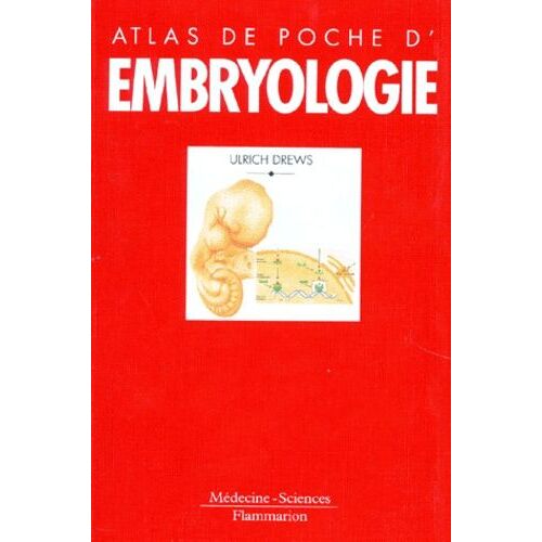 Atlas De Poche D'embryologie
