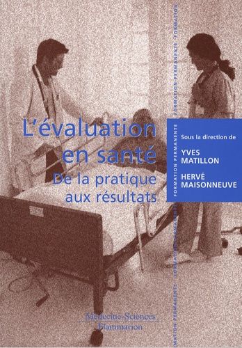 Lévaluation En Santé - De La Pratique Aux Résultats