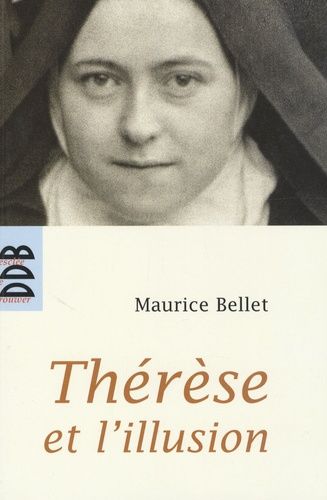 Thérèse Et L'illusion