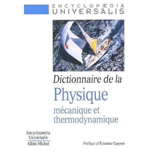 Dictionnaire De La Physique Mecanique Et Thermodynamique
