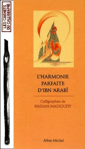 L'harmonie Parfaite D'ibn 'arabi