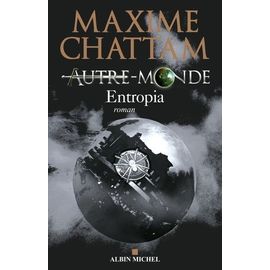 Autre-Monde - Tome 4 - Entropia