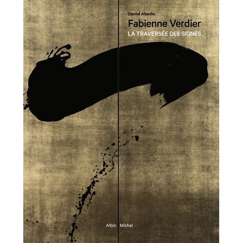 Fabienne Verdier - La Traversée Des Signes