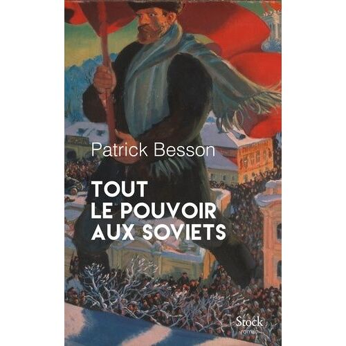 Tout Le Pouvoir Aux Soviets