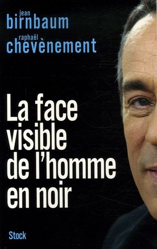 La Face Visible De L'homme En Noir