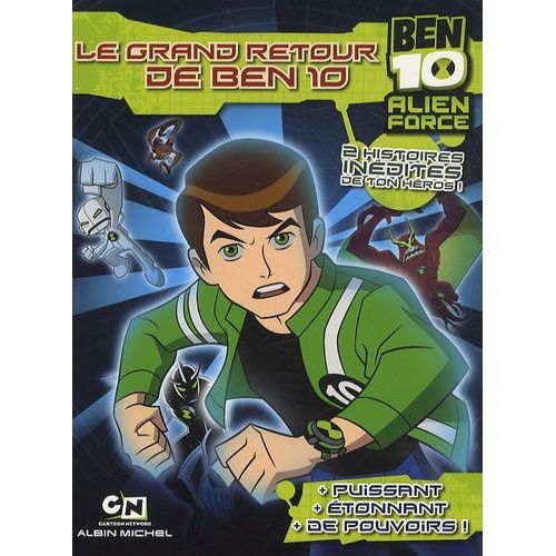 Ben 10 Alien Force - Le Grand Retour De Ben 10
