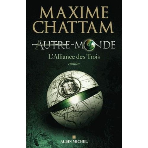 Autre-Monde - Tome 1 - L'alliance Des Trois