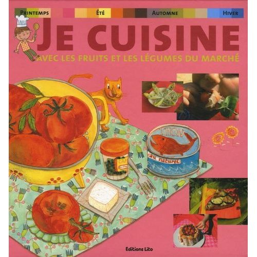 Je Cuisine Avec Les Fruits Et Légumes Du Marché