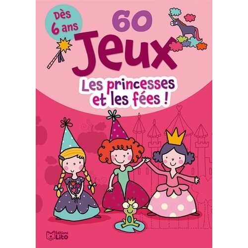 60 Jeux Princesses Et Les Fées !