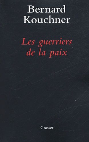 Les Guerriers De La Paix