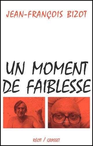 Un Moment De Faiblesse