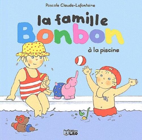 La Famille Bonbon A La Piscine