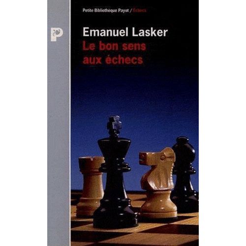 Le Bon Sens Aux Échecs