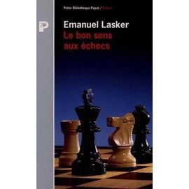 Le Bon Sens Aux Échecs