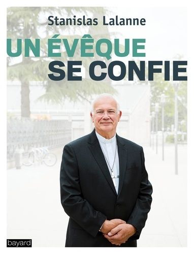 Un Évêque Se Confie