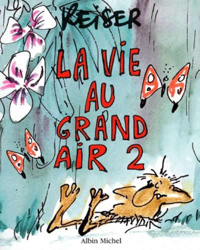 La Vie Au Grand Air Tome 2