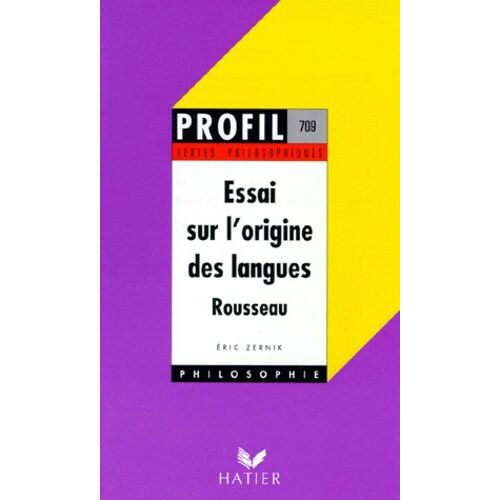 Essai Sur L'origine Des Langues", (1781), Rousseau