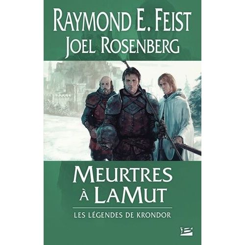 Les Légendes De Krondor - Tome 2 - Meurtres À Lamut