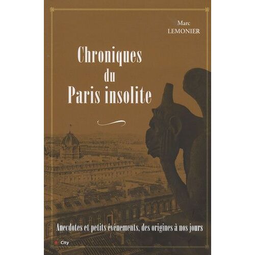 Chroniques Du Paris Insolite