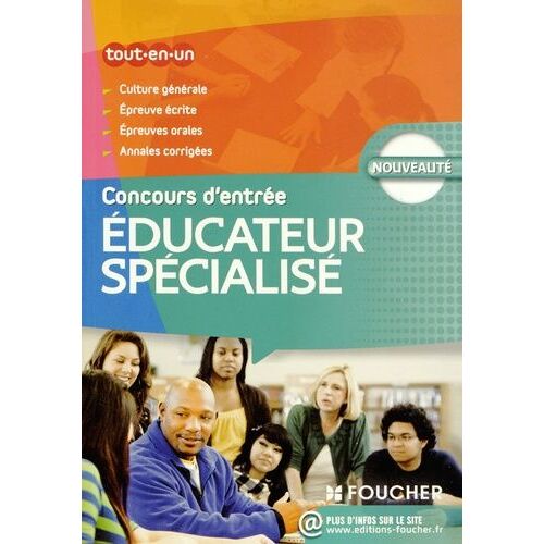 Educateur Spécialisé - Le Concours D'entrée