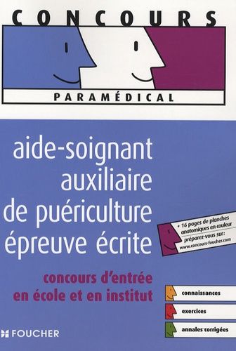 Aide-Soignant Auxiliaire De Puériculture Épreuve Écrite - Concours D'entrée En École Et En Institut