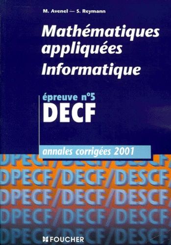 Decf N° 5 Mathématiques Appliquées Informatique - Annales Corrigées 2001